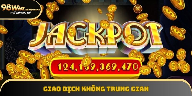 98win cam kết giao dịch nhanh, an toàn và không qua trung gian 98win cam kết giao dịch nhanh, an toàn và không qua trung gian